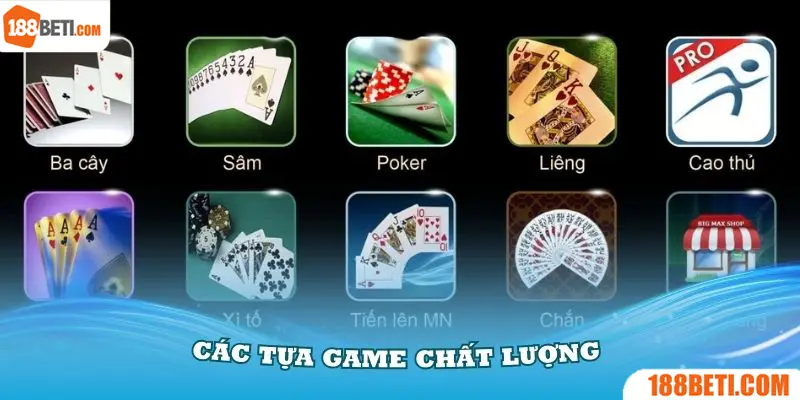 Các tựa game chất lượng có tại casino 188Bet